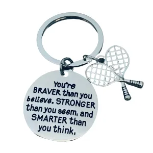 Tennis Keychain - Braver Than You Believe